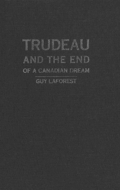 Produktbild: Trudeau and the End of a Canadian Dream