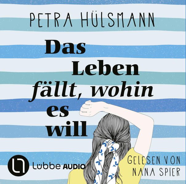 Produktbild: Das Leben f&auml;llt, wohin es will (Gek&uuml;rzt)