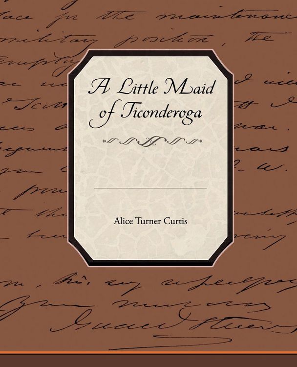 Produktbild: A Little Maid of Ticonderoga