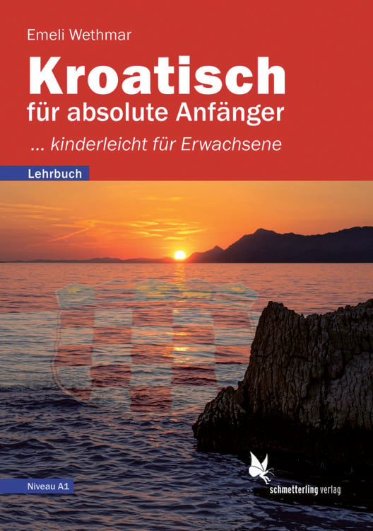 Produktbild: Kroatisch f&uuml;r absolute Anf&auml;nger/Lehrbuch