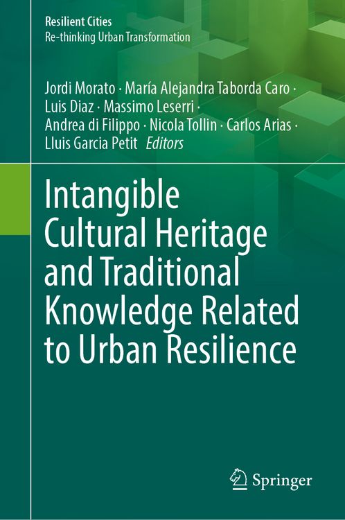 Produktbild: Intangible Cultural Heritage and Traditional Knowledge Related to Urban Resilience