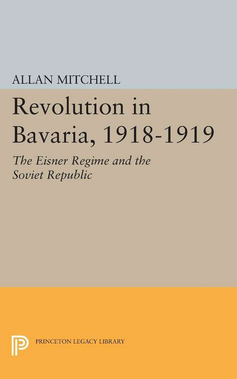 Produktbild: Revolution in Bavaria, 1918-1919