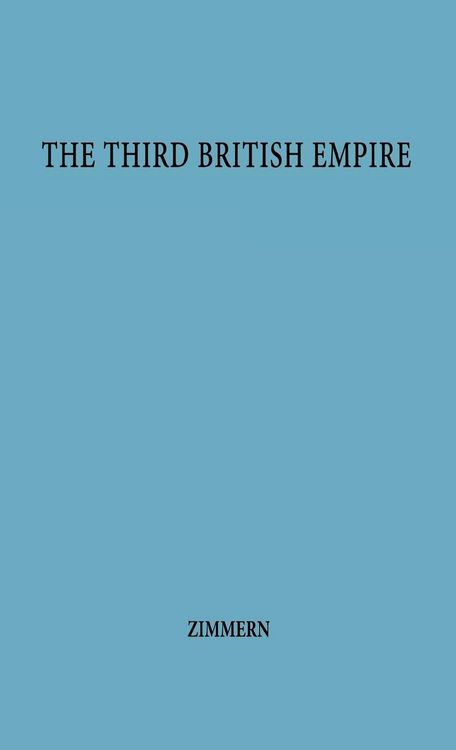 Produktbild: The Third British Empire.