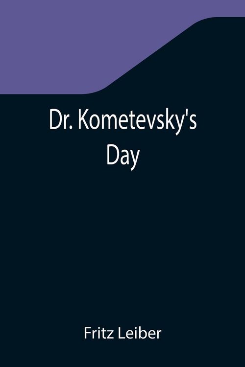 Produktbild: Dr. Kometevsky's Day