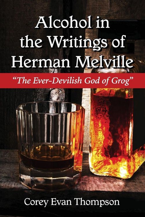 Produktbild: Alcohol in the Writings of Herman Melville