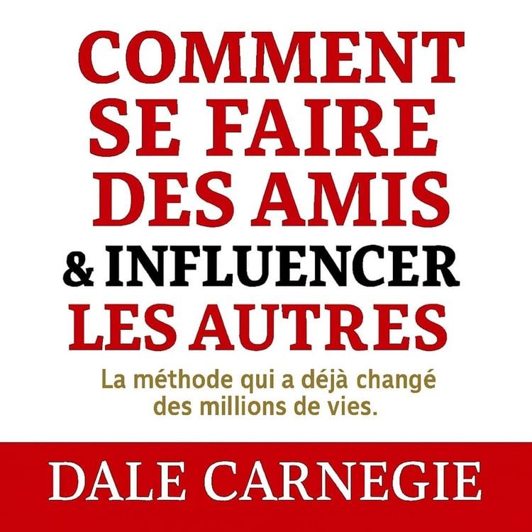 Produktbild: Comment se faire des amis et influencer les autres