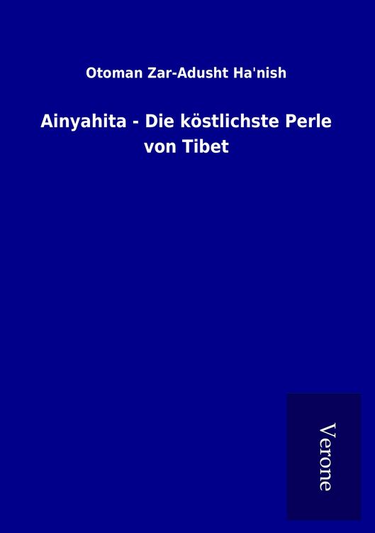 Produktbild: Ainyahita - Die k&ouml;stlichste Perle von Tibet