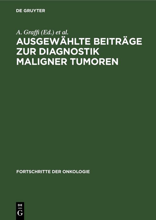Produktbild: Ausgew&auml;hlte Beitr&auml;ge zur Diagnostik maligner Tumoren