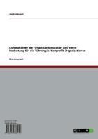 Produktbild: Konzeptionen der Organisationskultur und deren Bedeutung f&uuml;r die F&uuml;hrung in Nonprofit-Organisationen