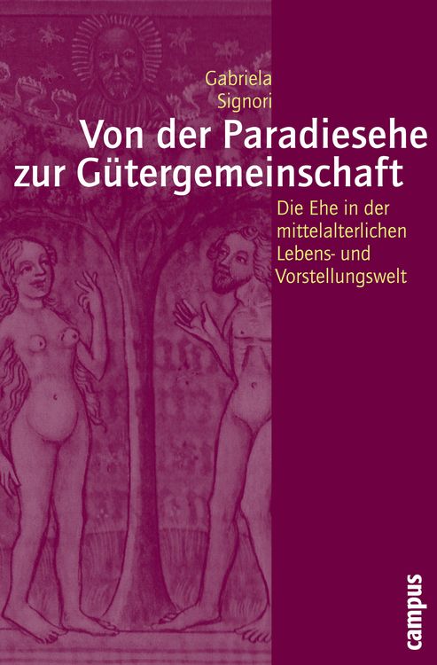 Produktbild: Von der Paradiesehe zur G&uuml;tergemeinschaft