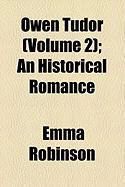 Produktbild: Owen Tudor (Volume 2); An Historical Romance