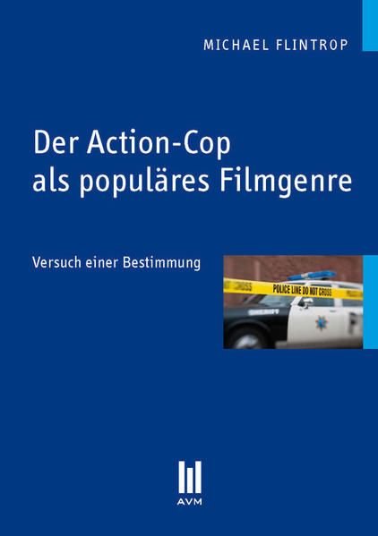 Produktbild: Der Action-Cop als popul&auml;res Filmgenre