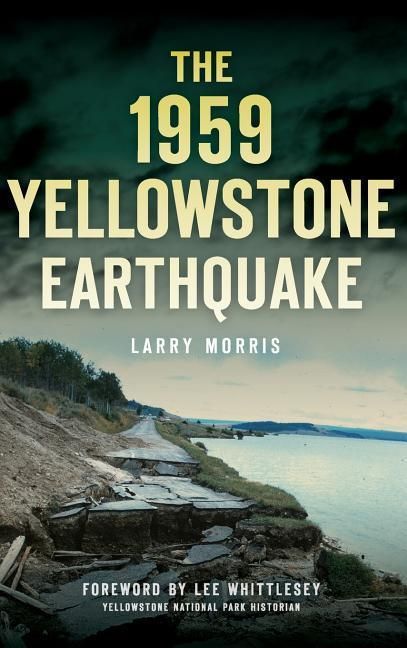 Produktbild: The 1959 Yellowstone Earthquake