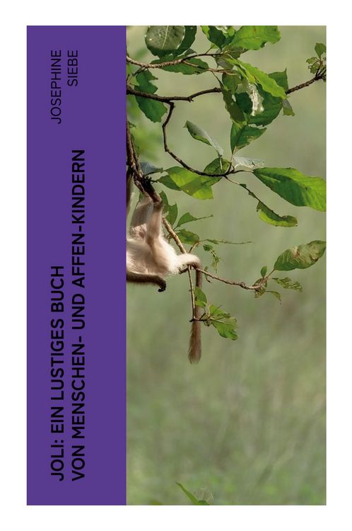 Produktbild: Joli: Ein lustiges Buch von Menschen- und Affen-Kindern