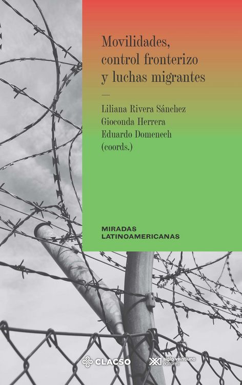 Produktbild: Movilidades, control fronterizo y luchas migrantes