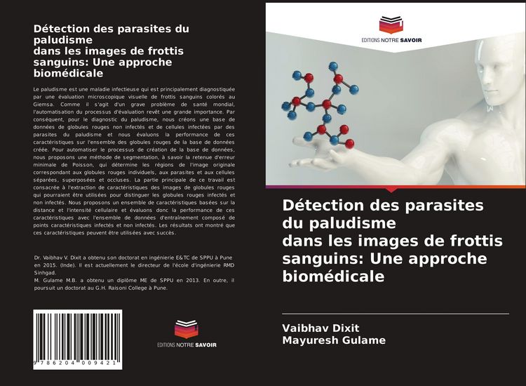 Produktbild: D&eacute;tection des parasites du paludisme dans les images de frottis sanguins: Une approche biom&eacute;dicale