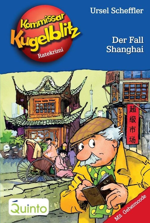 Bild vom Artikel Kommissar Kugelblitz 28. Der Fall Shanghai vom Autor Ursel Scheffler