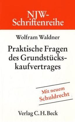 Produktbild: Praktische Fragen des Grundst&uuml;ckskaufvertrages