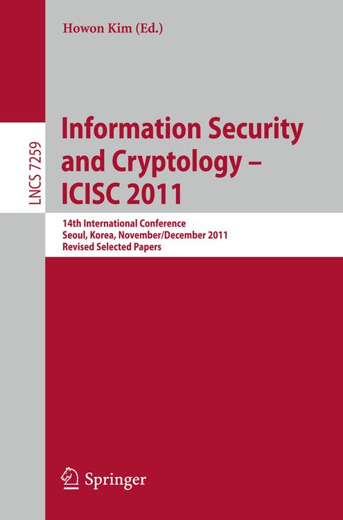 Produktbild: Information Security and Cryptology - ICISC 2011