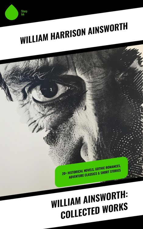 Produktbild: William Ainsworth: Collected Works
