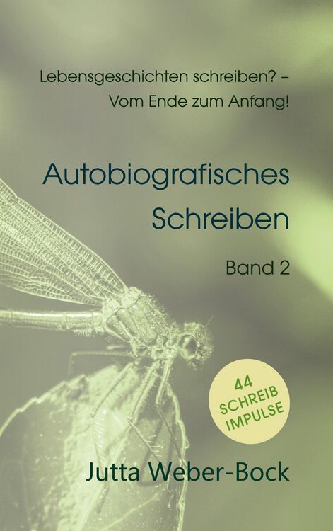 Produktbild: Lebensgeschichten schreiben? - Vom Ende zum Anfang!