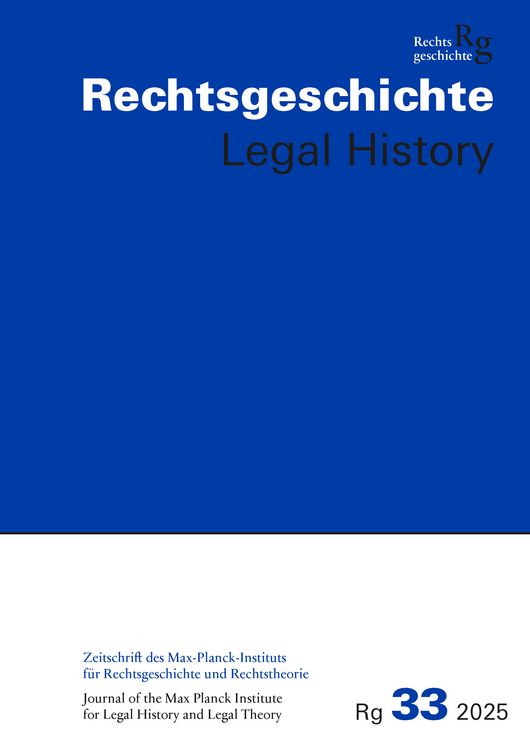 Produktbild: Rechtsgeschichte -Legal History (RG) Band 33, 2025