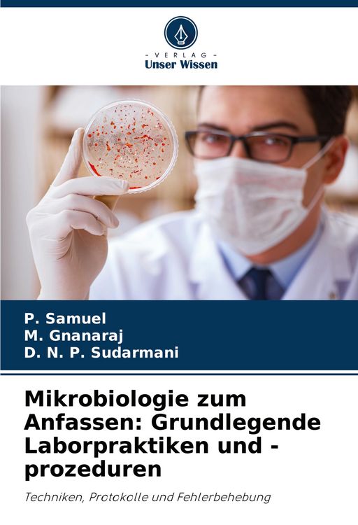Produktbild: Mikrobiologie zum Anfassen: Grundlegende Laborpraktiken und -prozeduren