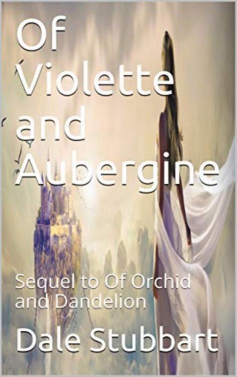 Produktbild: Of Violette and Aubergine: Sequel to Of Orchid and Dandelion