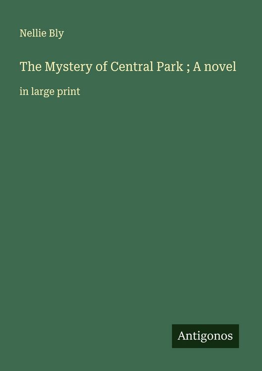Produktbild: The Mystery of Central Park ; A novel