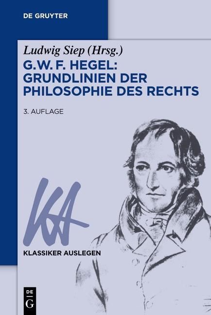 Produktbild: G. W. F. Hegel - Grundlinien der Philosophie des Rechts