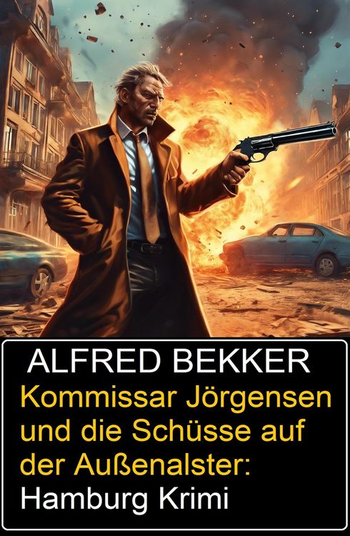 Produktbild: Kommissar J&ouml;rgensen und die Sch&uuml;sse auf der Au&szlig;enalster: Hamburg Krimi