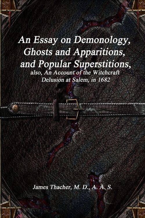Produktbild: An Essay on Demonology, Ghosts and Apparitions, and Popular Superstitions