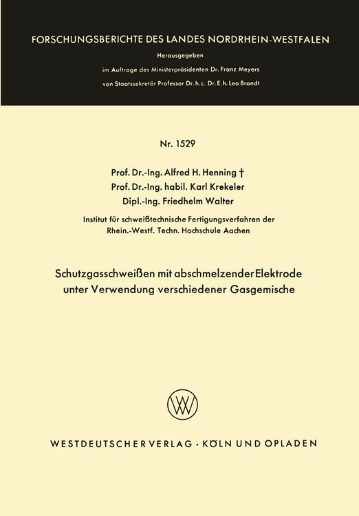 Produktbild: Schutzgasschwei&szlig;en mit abschmelzender Elektrode unter Verwendung verschiedener Gasgemische