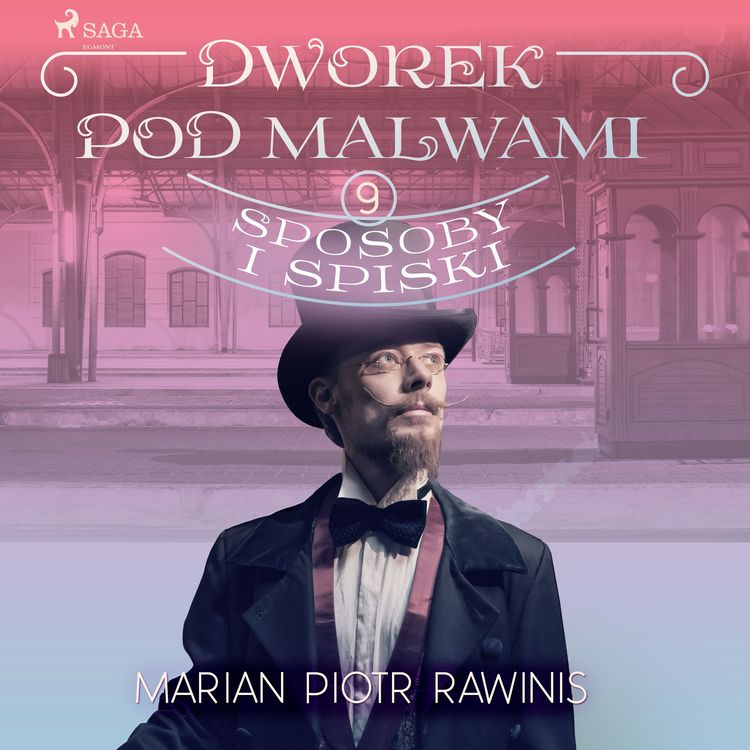 Produktbild: Dworek pod Malwami 9 - Sposoby i spiski