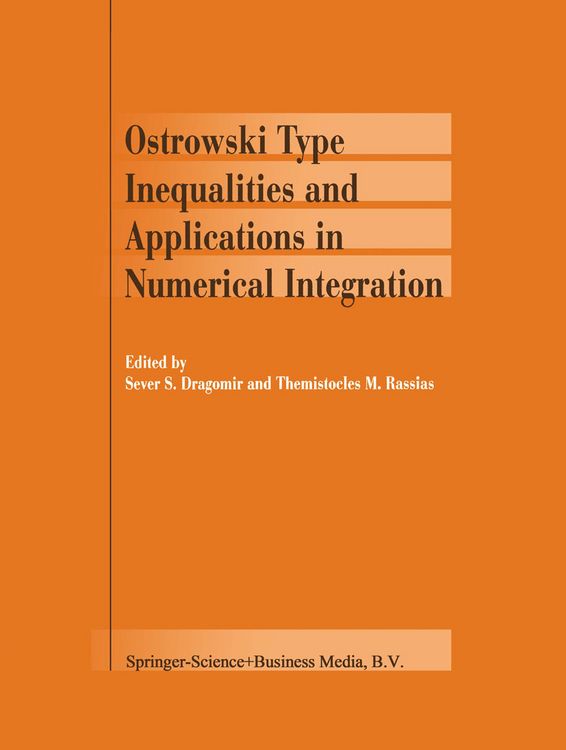 Produktbild: Ostrowski Type Inequalities and Applications in Numerical Integration