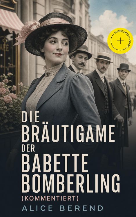 Produktbild: Die Br&auml;utigame der Babette Bomberling (Kommentiert)