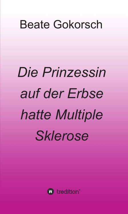 Produktbild: Die Prinzessin auf der Erbse hatte Multiple Sklerose