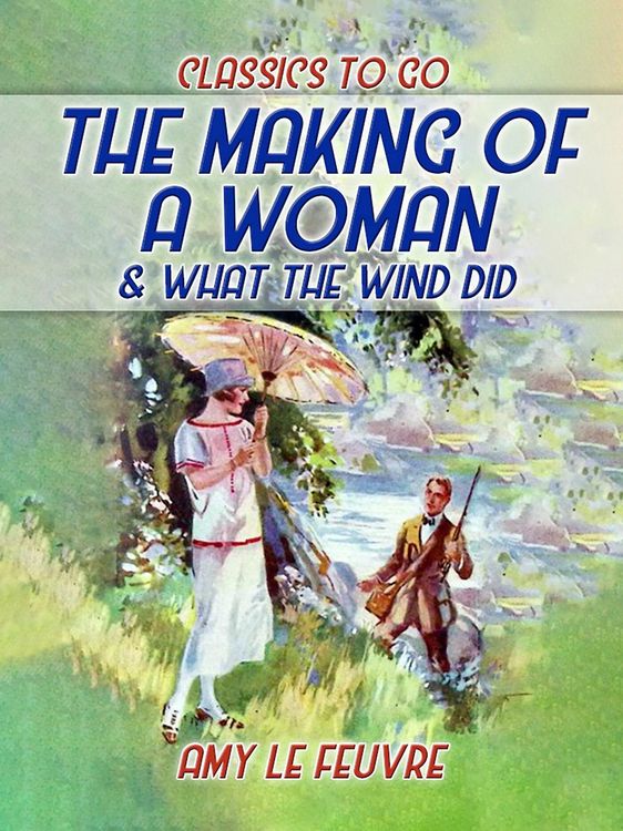 Produktbild: The Making Of A Woman & What The Wind Did