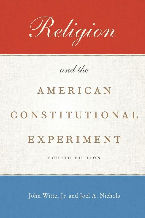 Produktbild: Religion and the American Constitutional Experiment