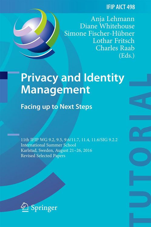 Produktbild: Privacy and Identity Management. Facing up to Next Steps