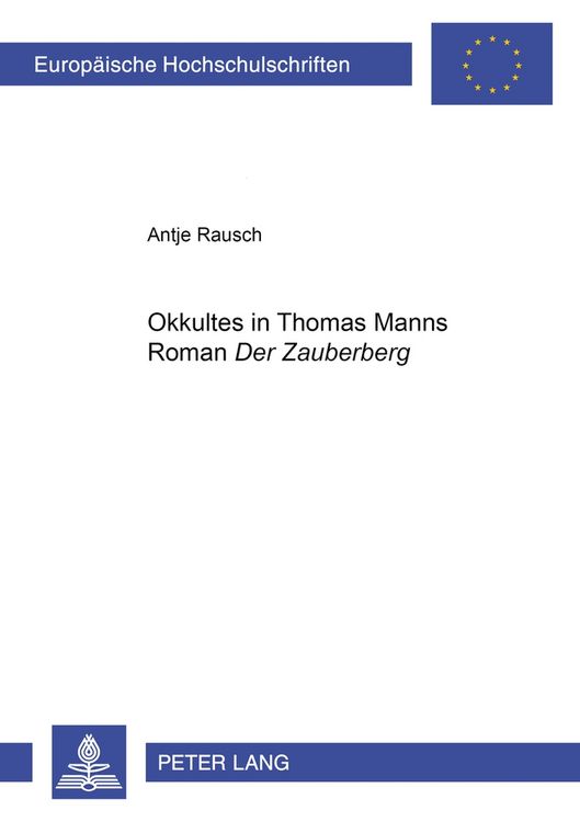 Produktbild: &laquo;Okkultes&raquo; in Thomas Manns Roman &laquo;Der Zauberberg&raquo;