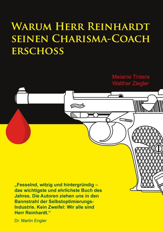 Produktbild: Warum Herr Reinhardt seinen Charisma-Coach erschoss