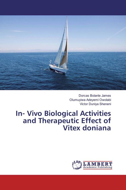 Produktbild: In- Vivo Biological Activities and Therapeutic Effect of Vitex doniana