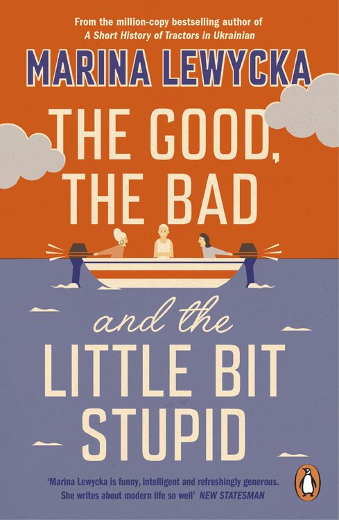 Produktbild: The Good, the Bad and the Little Bit Stupid