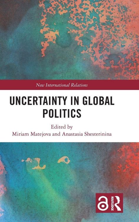 Produktbild: Uncertainty in Global Politics