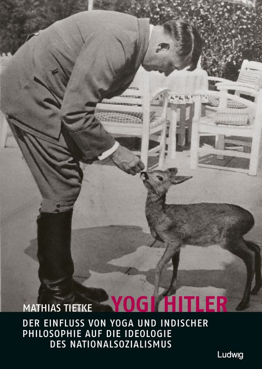 Produktbild: Yogi Hitler &ndash; Der Einfluss von Yoga und indischer Philosophie auf die Ideologie des Nationalsozialismus