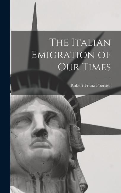 Produktbild: The Italian Emigration of Our Times