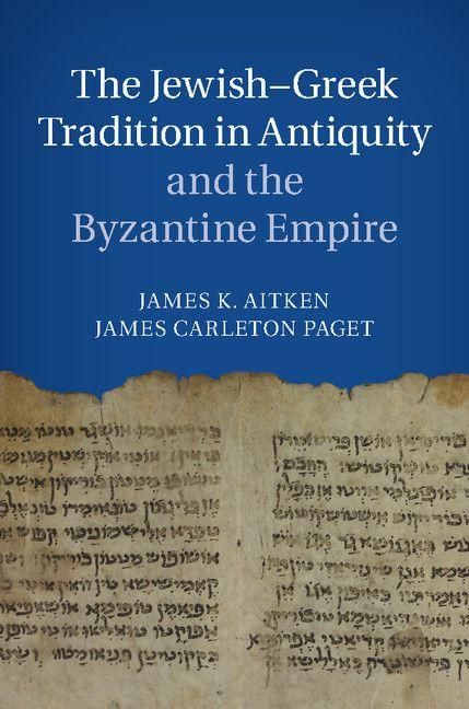 Produktbild: The Jewish-Greek Tradition in Antiquity and the Byzantine Empire