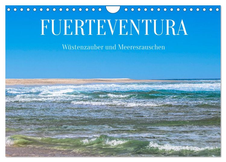 Produktbild: Fuerteventura - W&uuml;stenzauber und Meeresrauschen (Wandkalender 2026 DIN A4 quer), CALVENDO Monatskalender