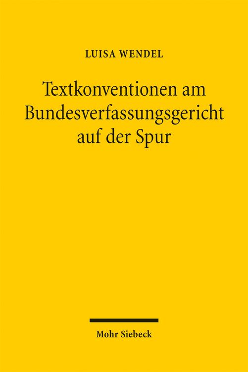 Produktbild: Textkonventionen am Bundesverfassungsgericht auf der Spur